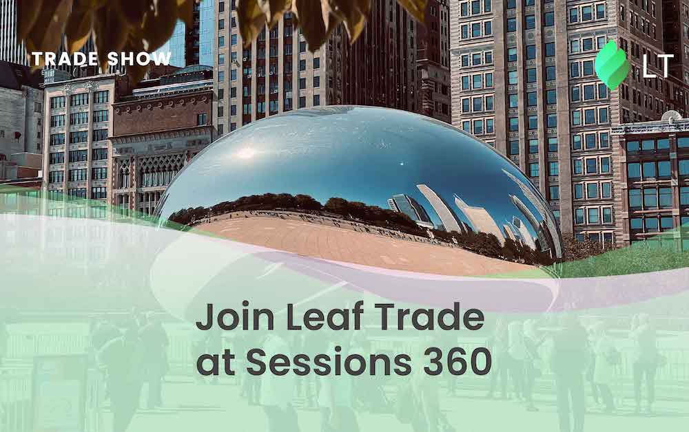 Join Leaf Trade at Sessions 360