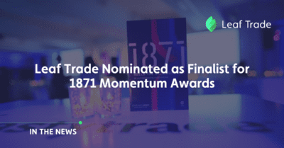 Leaf Trade Nominated for an 1871 Momentum Award